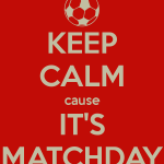 keep-calm-cause-it-s-matchday